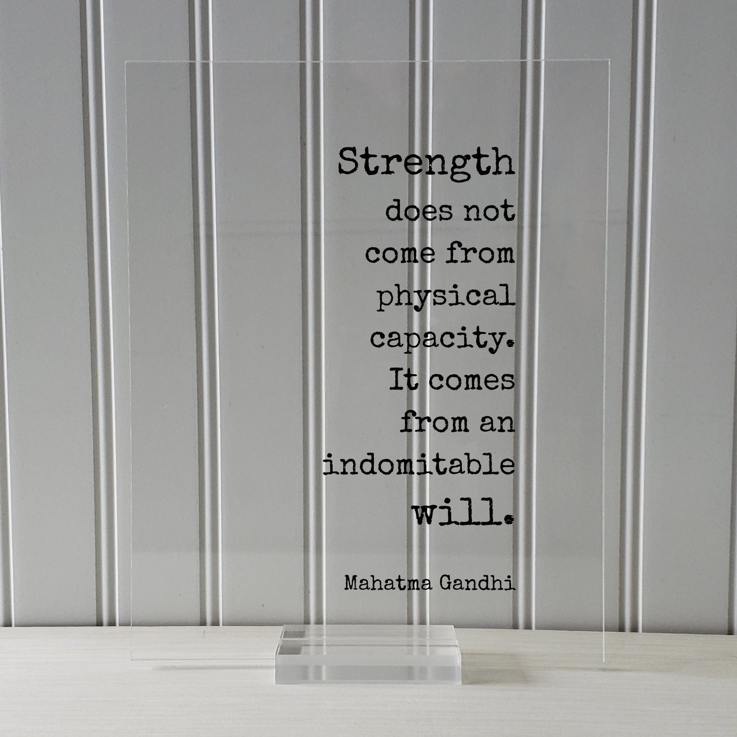Mahatma Gandhi - Strength does not come from physical capacity. It comes from an indomitable will - Strong Workout Determination Motivated