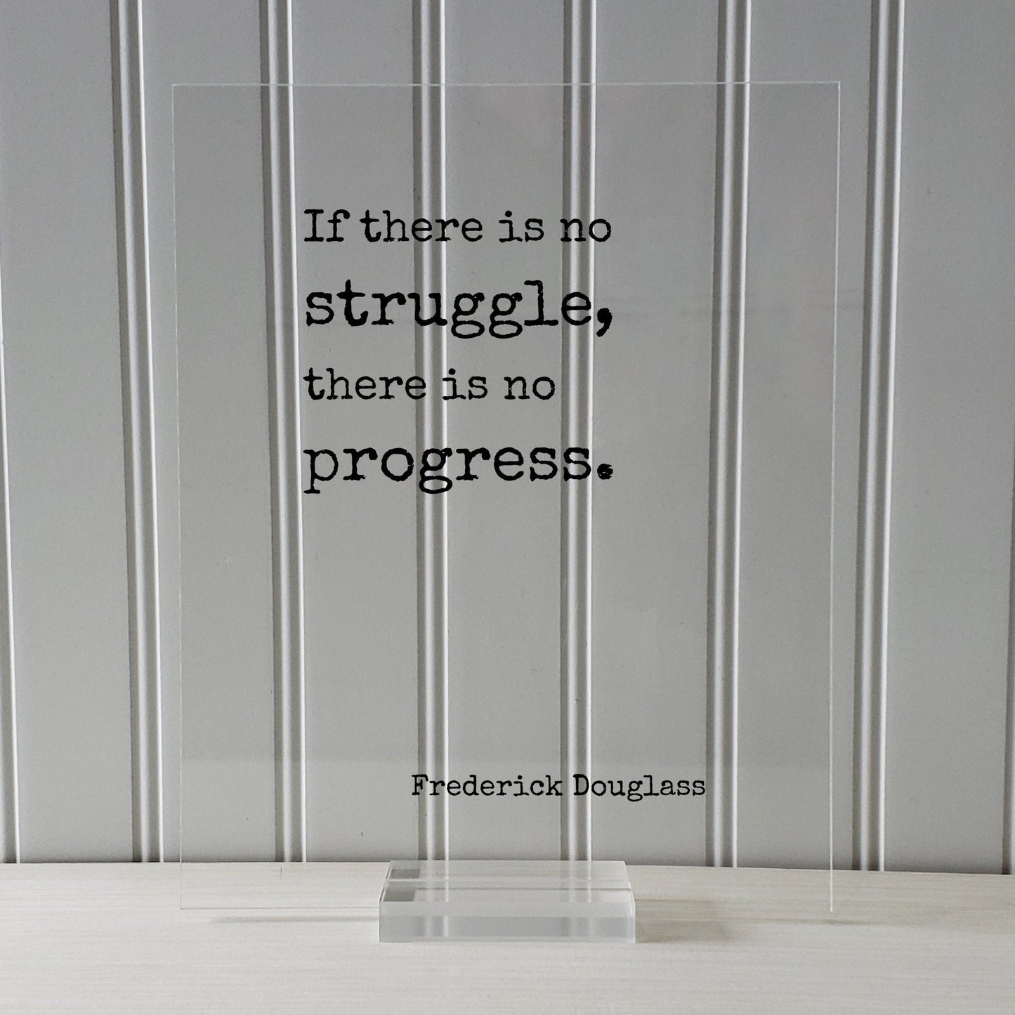 Frederick Douglass - If there is no struggle, there is no progress - Floating Quote - Business Progress Self Improvement Development Grind