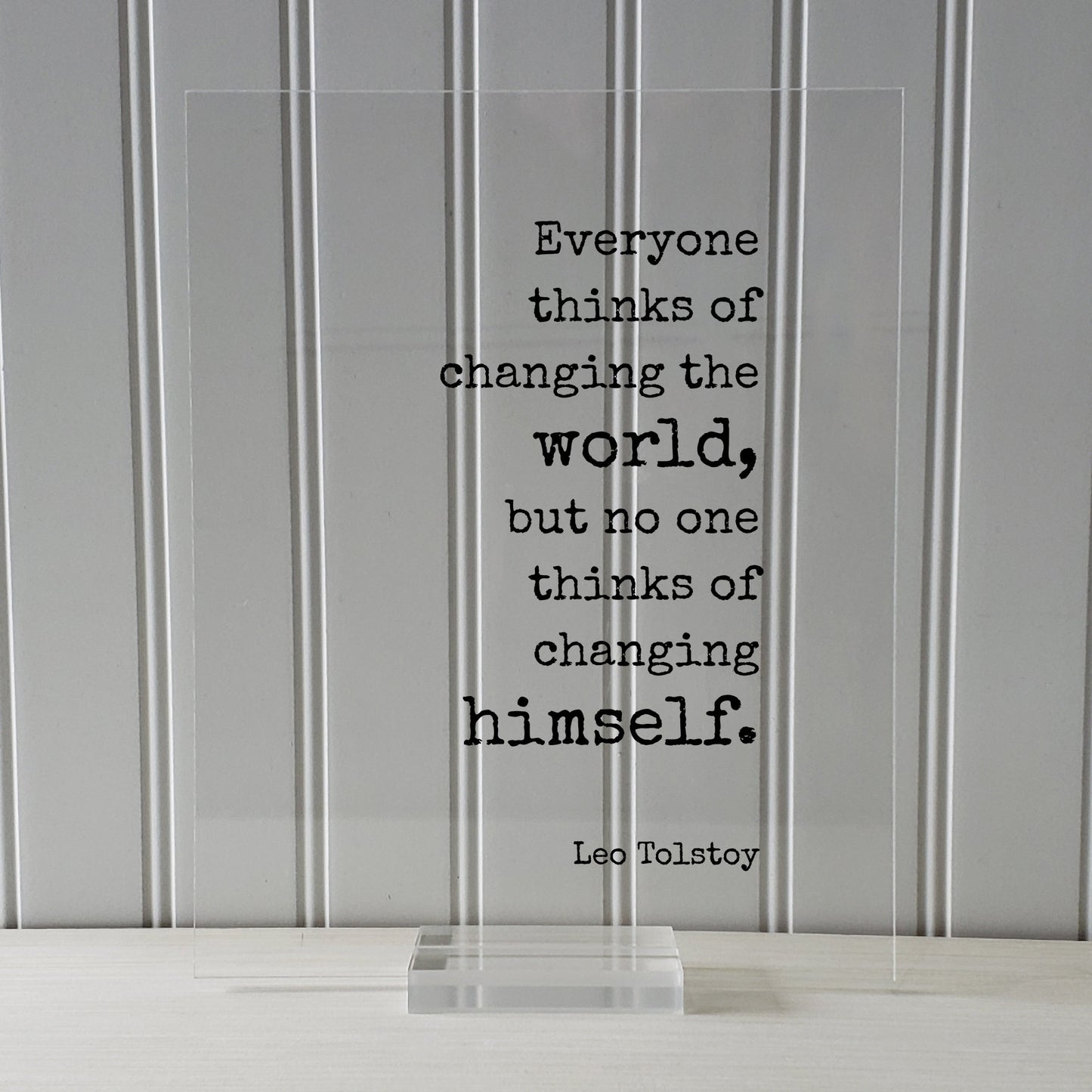 Leo Tolstoy - Everyone thinks of changing the world, but no one thinks of changing himself - Floating Quote - Self Improvement Progress