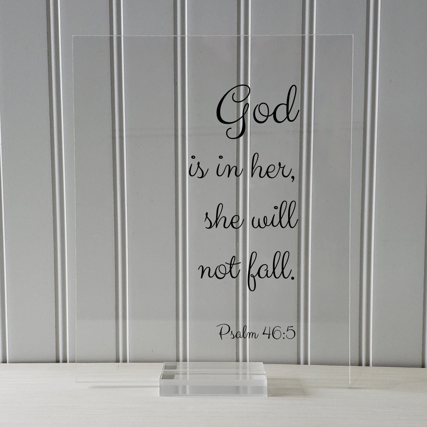 God is in her, she will not fall. - Psalm 46:5 - Floating Scripture Bible Verse Decor - Christian Female Faith God