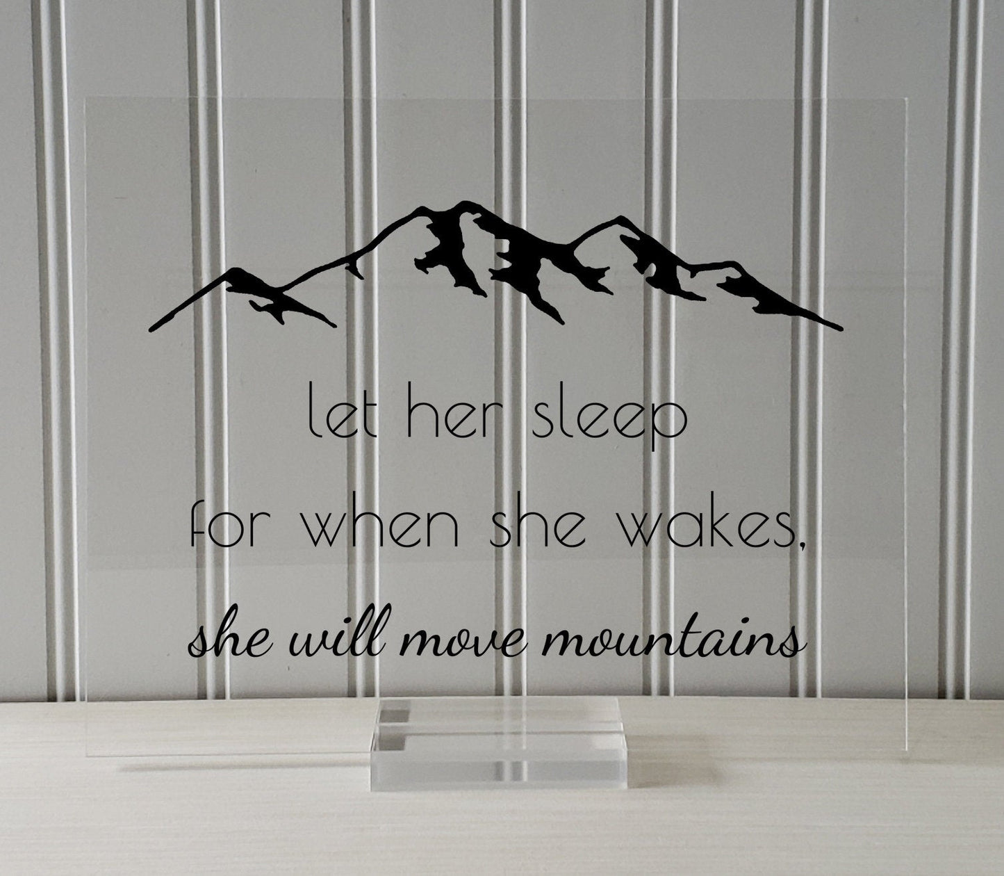 Let her sleep for when she wakes, she will move mountains - Girls Room Signs - Girls Nursery Frame - Baby - Nursery Decor Plaque