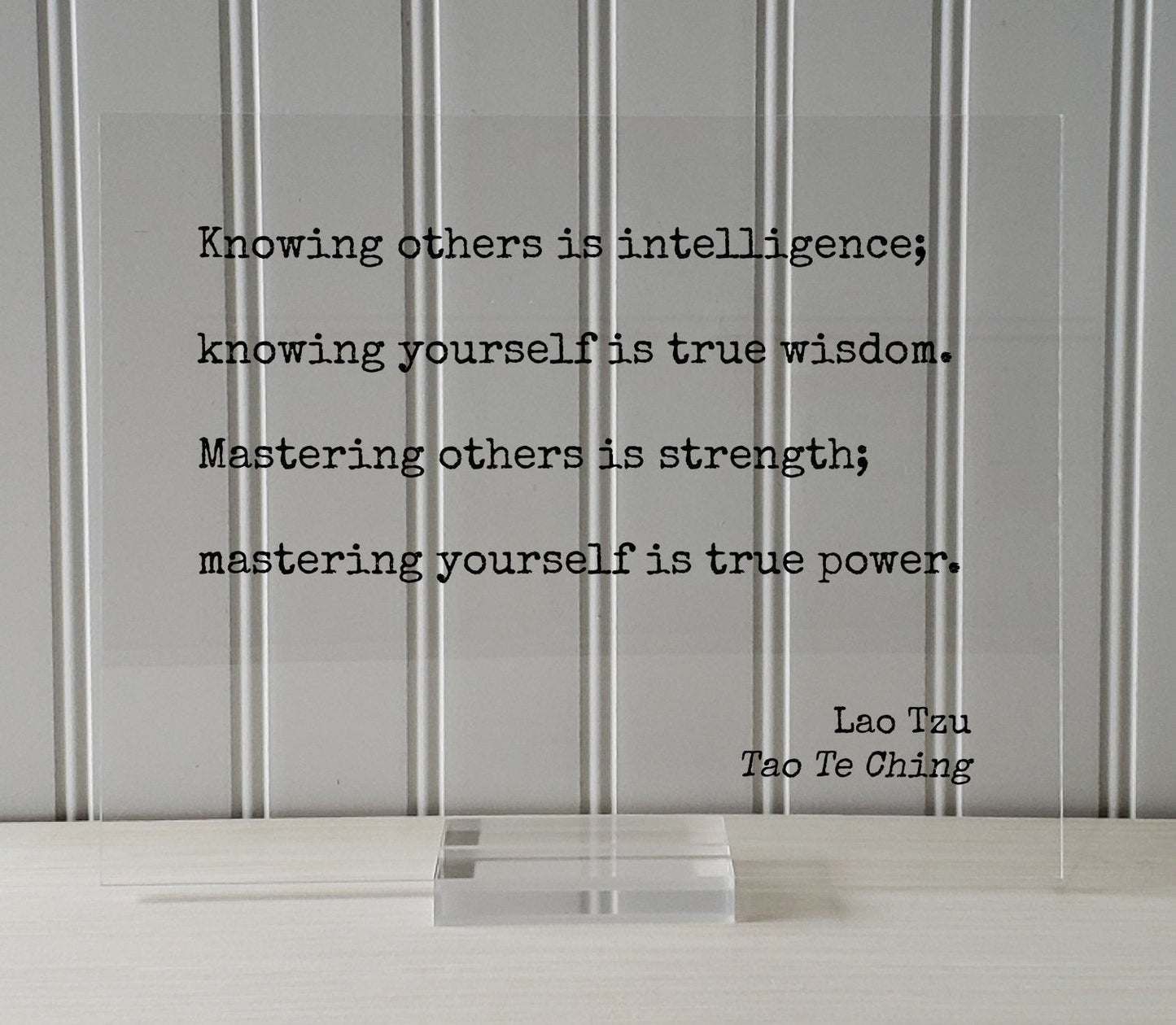 Lao Tzu - Tao Te Ching - Knowing others is intelligence yourself true wisdom Mastering others strength yourself true power - Quote Taoism
