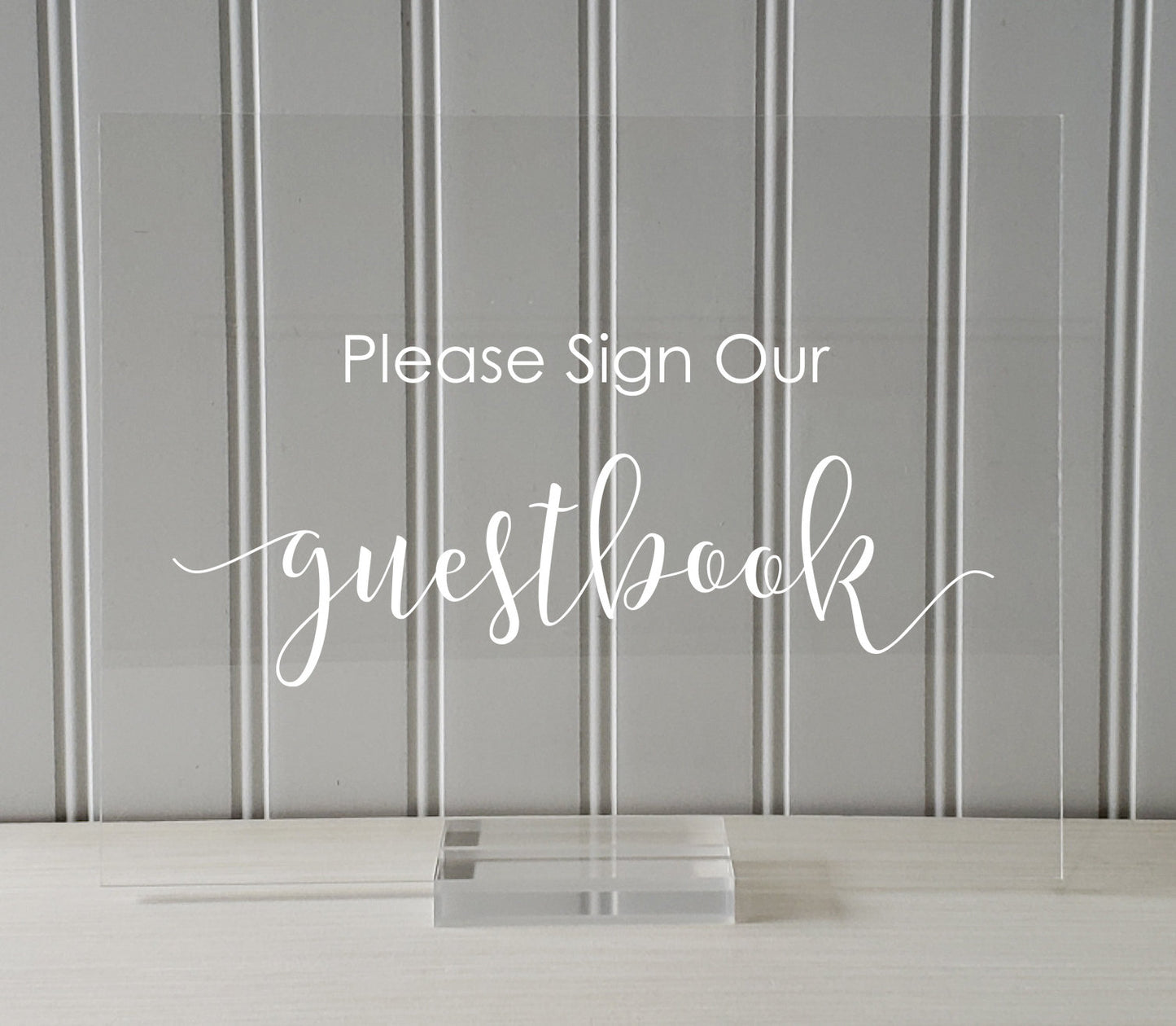 Guestbook Sign - Please Sign Our Guestbook - Wedding Plaque Ceremony - Clear Transparent Acrylic - Table Top Stand Guest Book Decorations