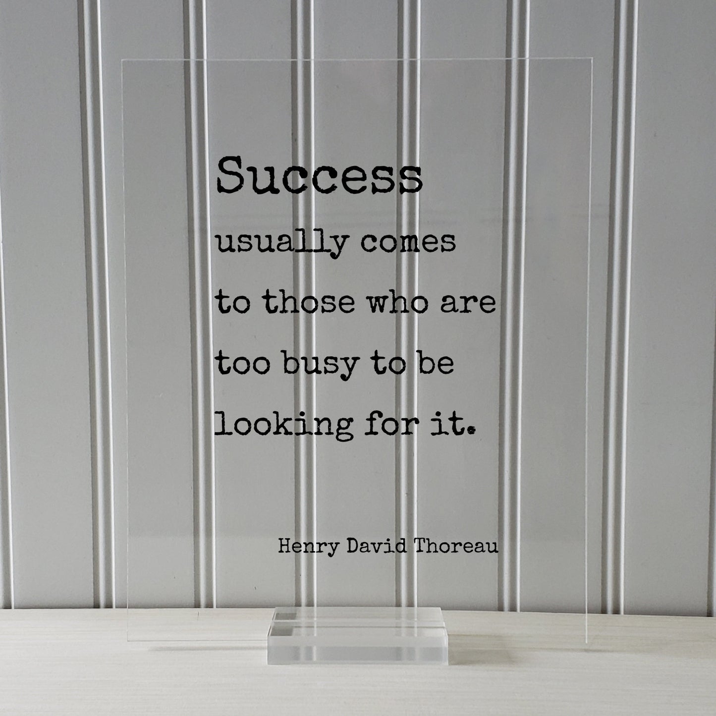 Henry David Thoreau - Success usually comes to those who are too busy to be looking for it - Floating Quote Business Motivation Inspiration