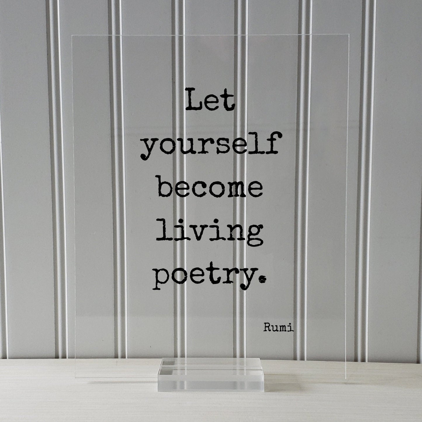 Rumi - Floating Quote - Let yourself become living poetry - Gift for Artist Poet Painter Art Writer - Inspirational Motivational