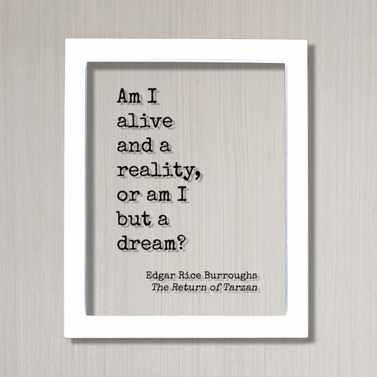 Tarzan - Edgar Rice Burroughs - Am I alive and a reality, or am I but a dream? - The Return of Tarzan - Modern Minimalist The Burnt Branch