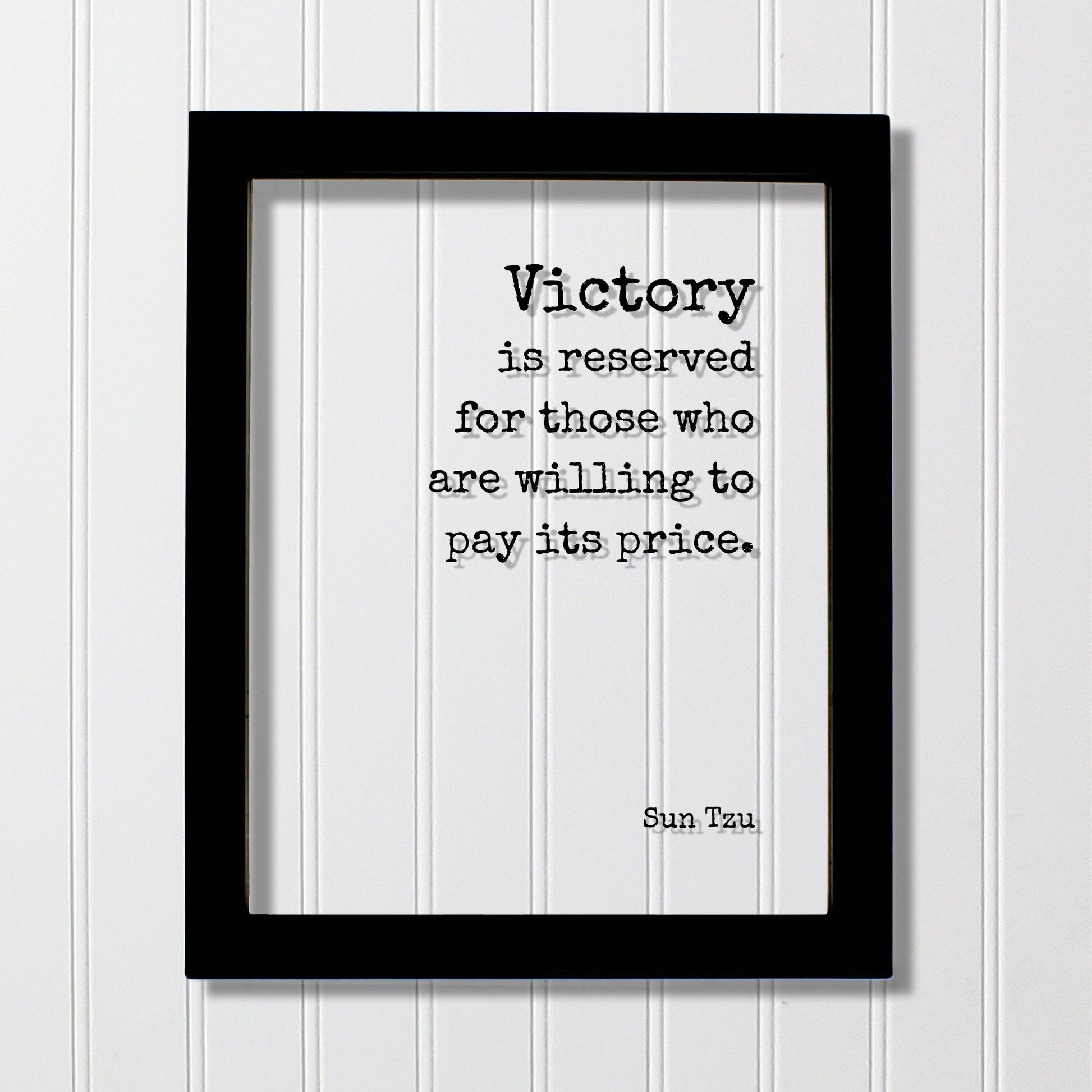 Sun Tzu - Victory is reserved for those who are willing to pay its price. Hard Work Motivation Success Business Progress Inspiration Workout