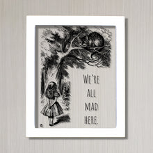 Lewis Carroll - Floating Quote - We're all mad here - Alice's Adventures in Wonderland - Transparent Image Cheshire Cat Illustration Acrylic