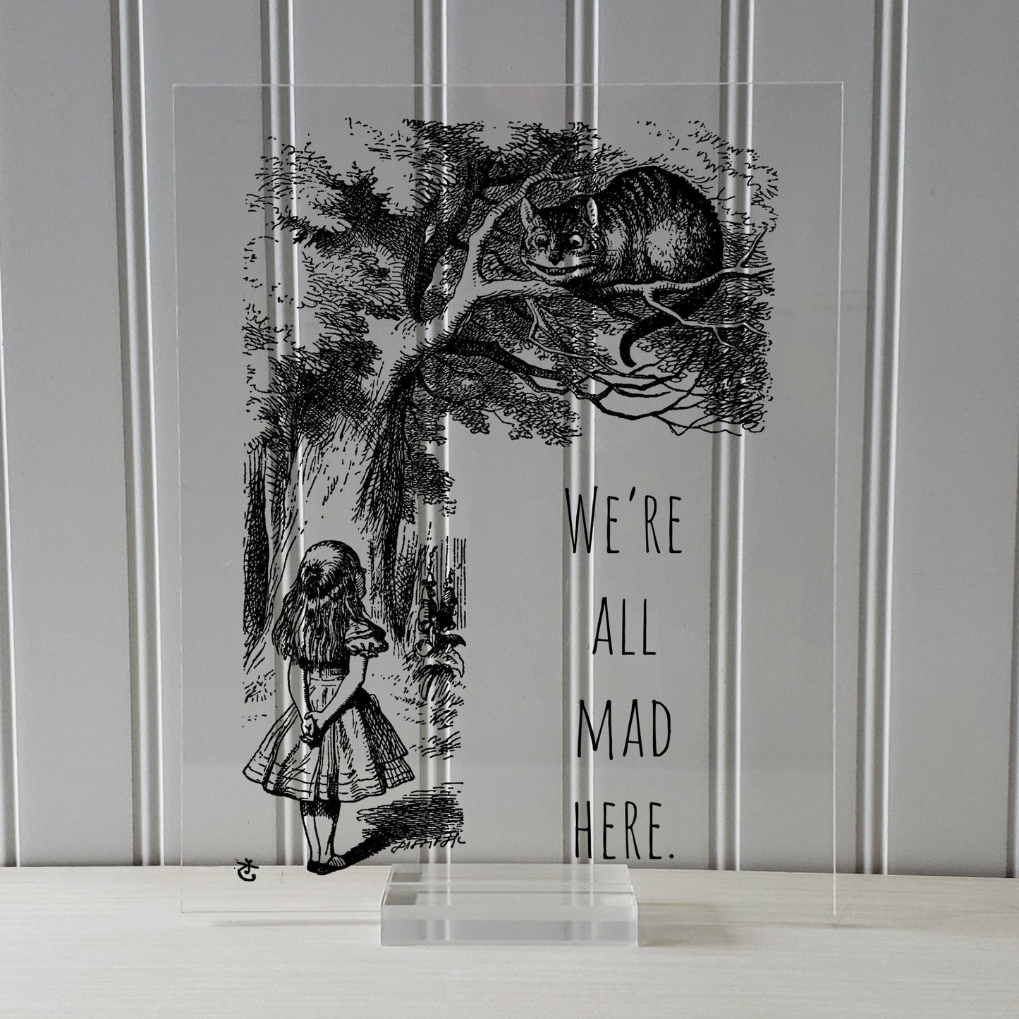 Lewis Carroll - Floating Quote - We're all mad here - Alice's Adventures in Wonderland - Transparent Image Cheshire Cat Illustration Acrylic