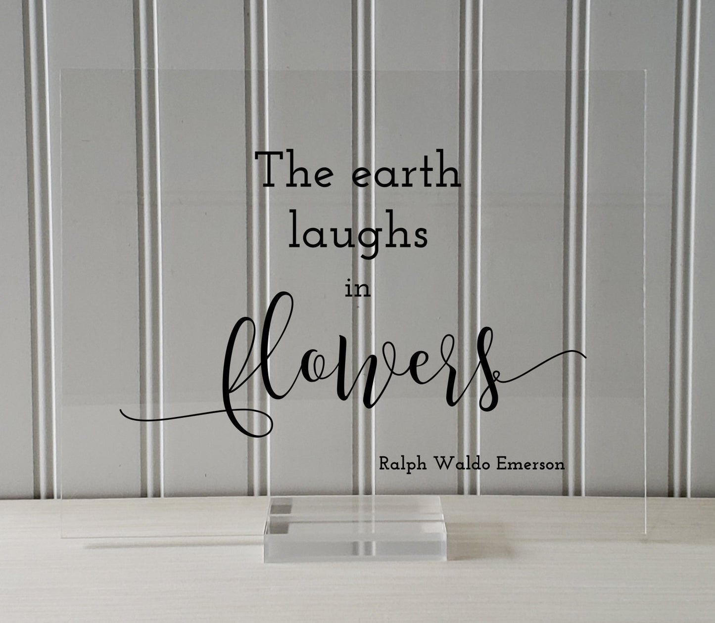 The earth laughs in flowers - Ralph Waldo Emerson - Garden Gardening Green Thumb - Gift for Gardener - Frame Sign Plaque Wall Art Acrylic