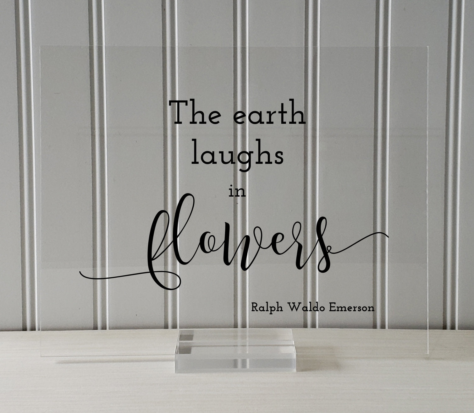 The earth laughs in flowers - Ralph Waldo Emerson - Garden Gardening Green Thumb - Gift for Gardener - Frame Sign Plaque Wall Art Acrylic