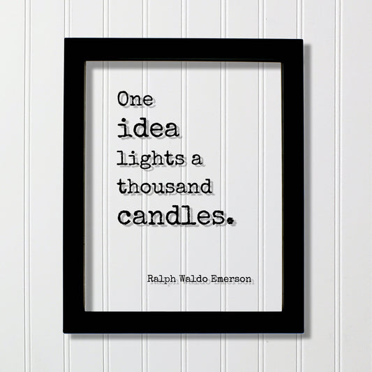 Ralph Waldo Emerson - One idea lights a thousand candles - Floating Quote - Inspirational Motivational Teacher Gift School Learning Teaching