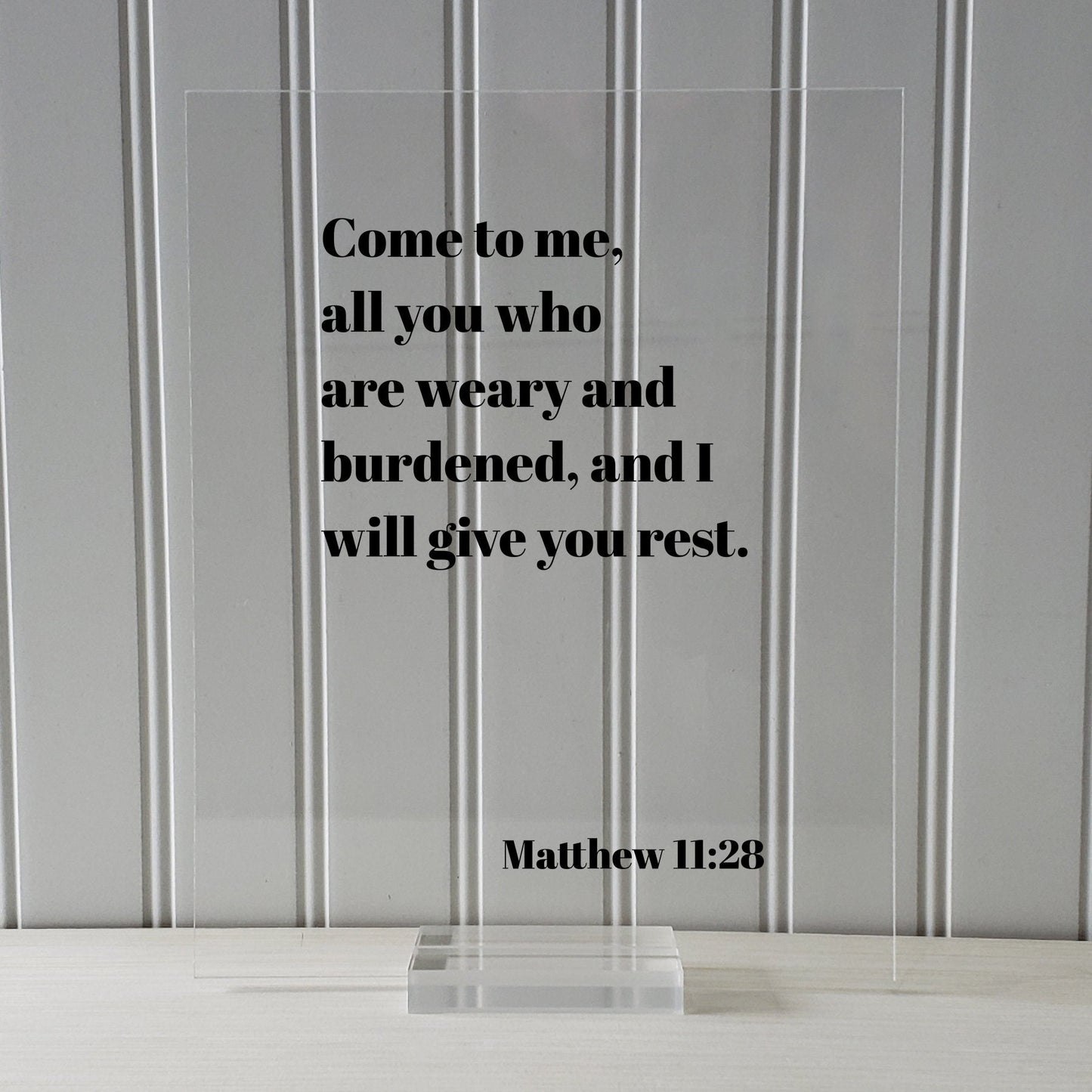 Matthew 11:28 - Come to me, all you who are weary and burdened, and I will give you rest - Floating Scripture Frame Sign - Bible Verse