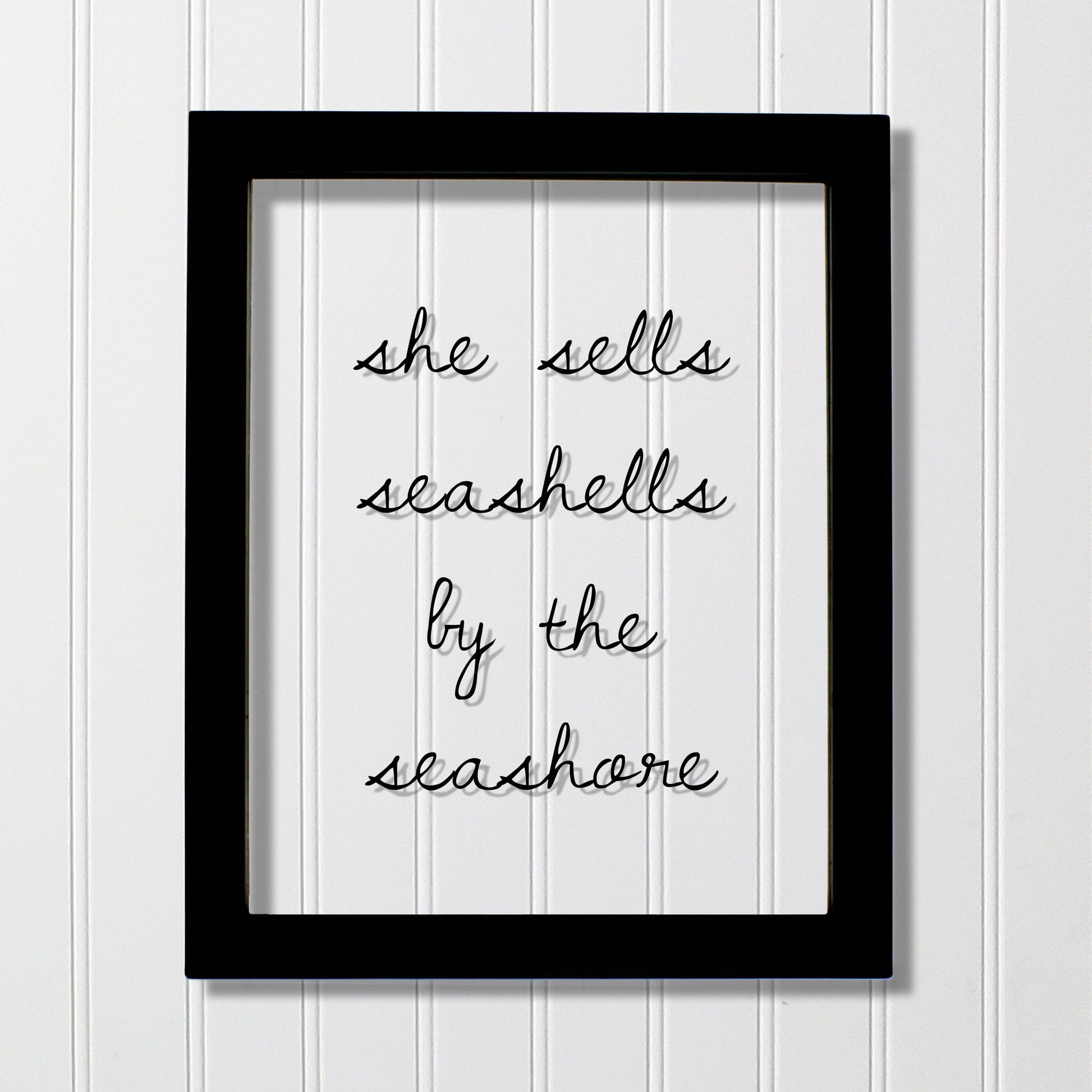 She Sells Seashells by the Seashore - Floating quote - Girl's Room - Kid's Child's Room - Nursery Decor - Beach Theme - Ocean Sand