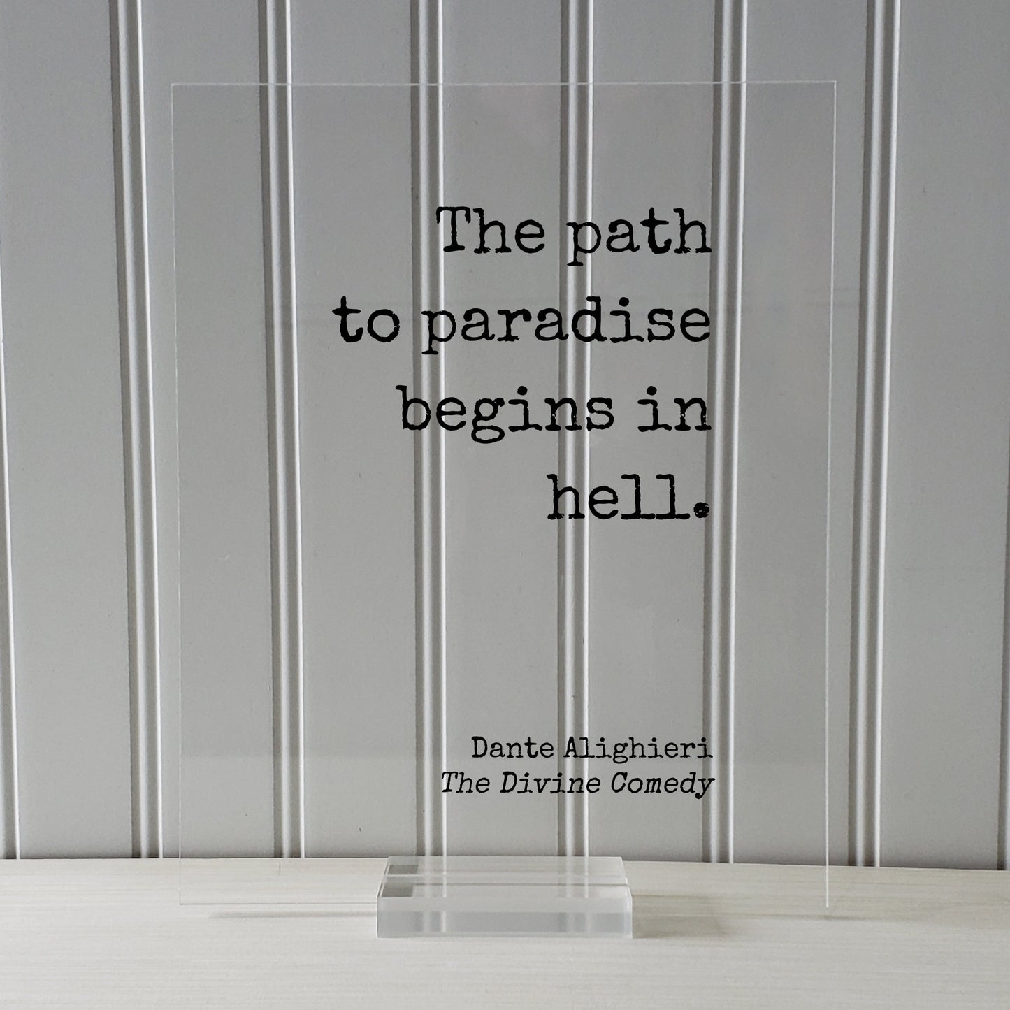 Dante Alighieri - The Divine Comedy - The path to paradise begins in hell - Floating Quote Grind Hustle Business Gothic Horror Classic Dark