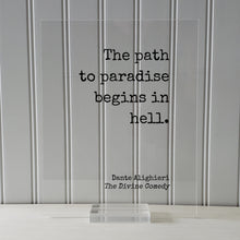 Dante Alighieri - The Divine Comedy - The path to paradise begins in hell - Floating Quote Grind Hustle Business Gothic Horror Classic Dark