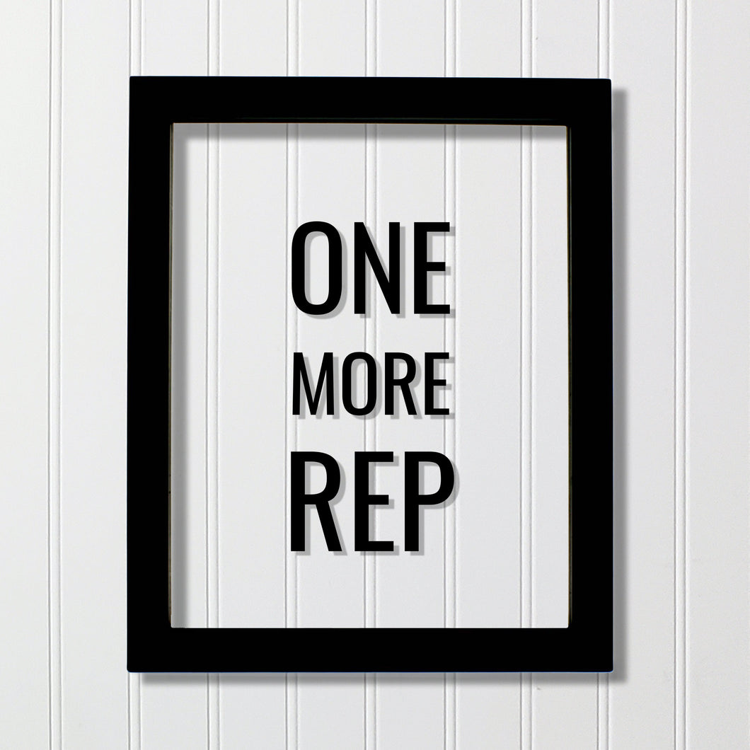 ONE MORE REP - Floating Quote - Workout Gym Decor Exercise Weightlifting Training Motivation Working Out Lifting Weights Bodybuilding Grind