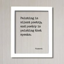 Plutarch - Floating Quote - Painting is silent poetry, and poetry is painting that speaks - Gift for Artist Poet Painter Art Writer