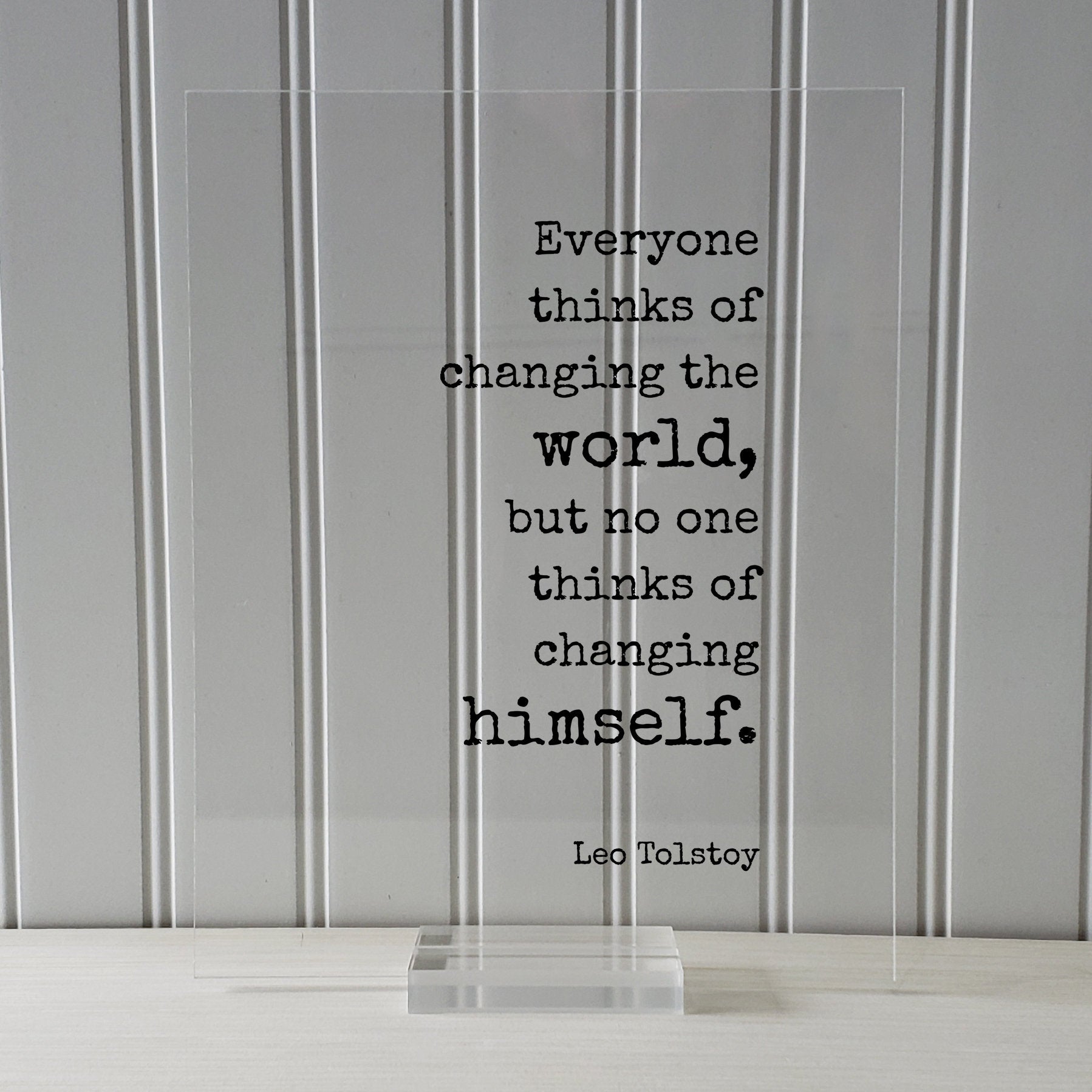 Leo Tolstoy - Everyone thinks of changing the world, but no one thinks of changing himself - Floating Quote - Self Improvement Progress