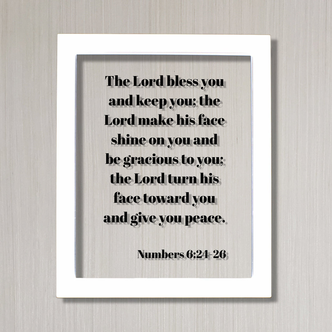  Numbers 6:24-26 - The Lord bless you and keep you; the