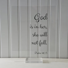 God is in her, she will not fall. - Psalm 46:5 - Floating Scripture Bible Verse Decor - Christian Female Faith God