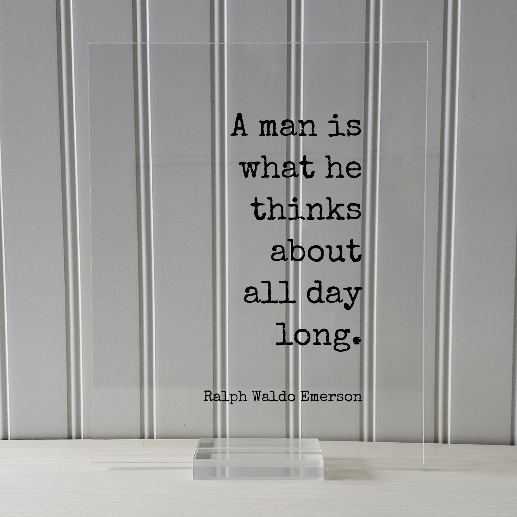 Ralph Waldo Emerson - Floating Quote - A man is what he thinks about all day long - Quote Art Print - Thinking Thoughts Education Teacher