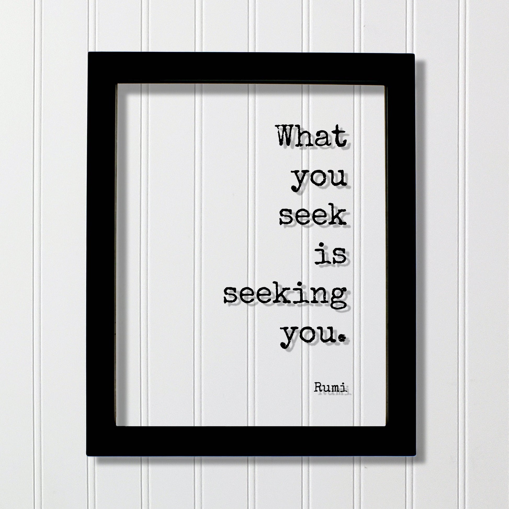 Rumi - Floating Quote - What you seek is seeking you - Achievement Business Success Goals accomplishment advance prosperity profit progress