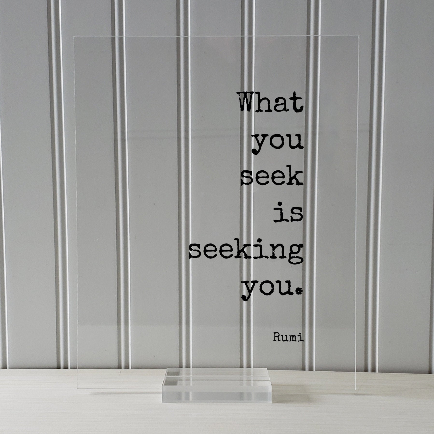 Rumi - Floating Quote - What you seek is seeking you - Achievement Business Success Goals accomplishment advance prosperity profit progress