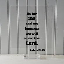 Joshua 24:15 - As for me and my house we will serve the Lord. - Floating Quote Scripture Frame - Bible Verse - Christian Home Decor