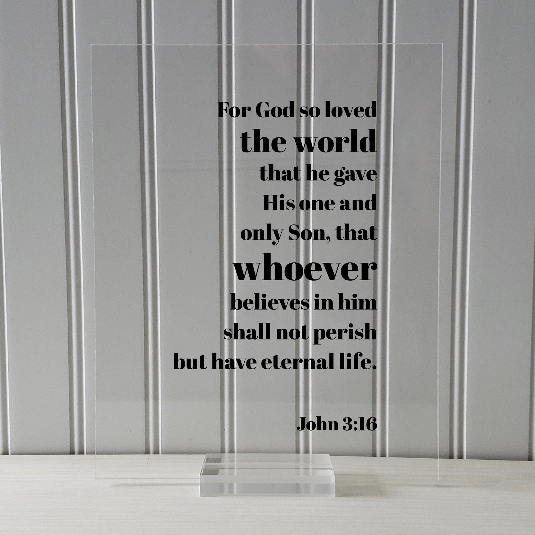 John 3:16 - For God so loved the world that he gave His one and only Son not perish but have eternal life. - Floating Scripture Bible Verse