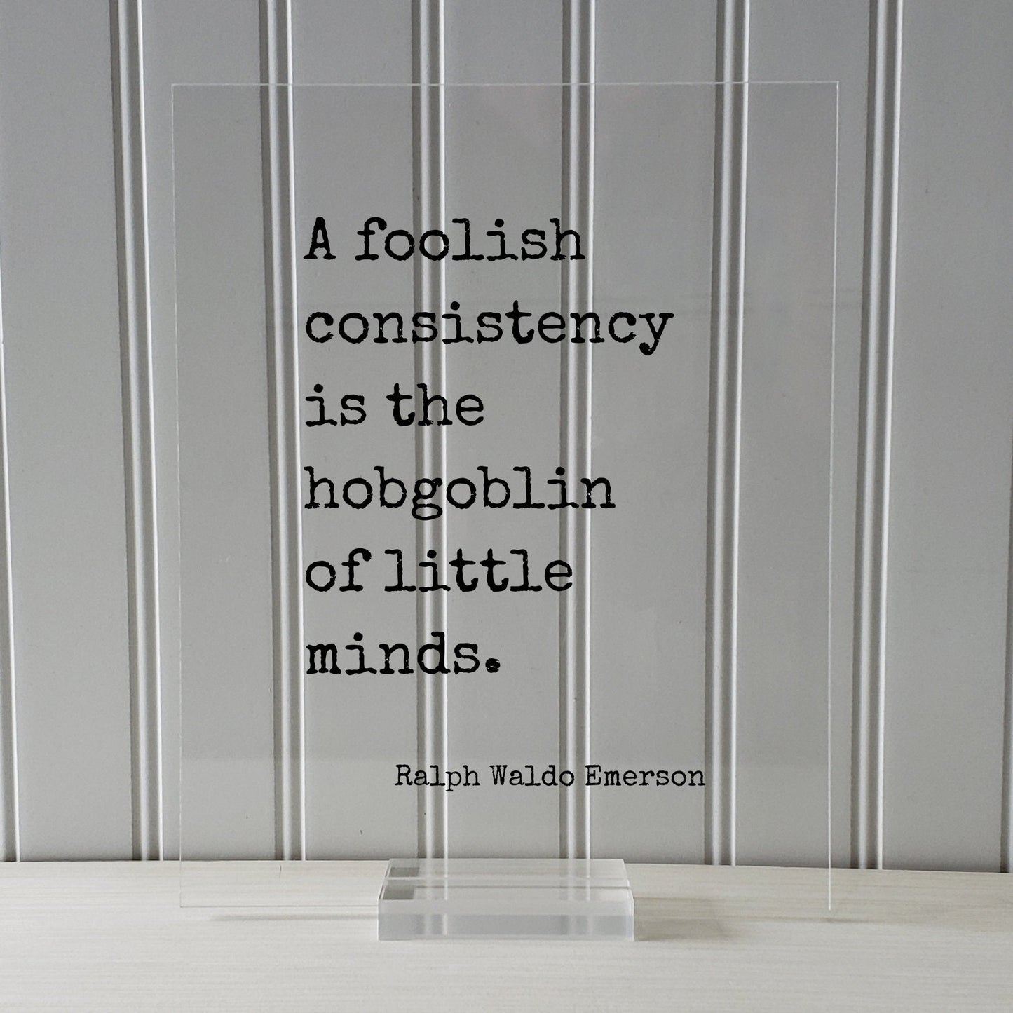 Ralph Waldo Emerson - Floating Quote - A foolish consistency is the hobgoblin of little minds -Flexible Adaptable Resilient Business Success