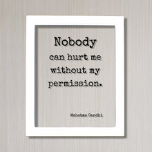 Mahatma Gandhi - Floating Quote - Nobody can hurt me without my permission - Art Print - Motivational Inspirational Self Confidence