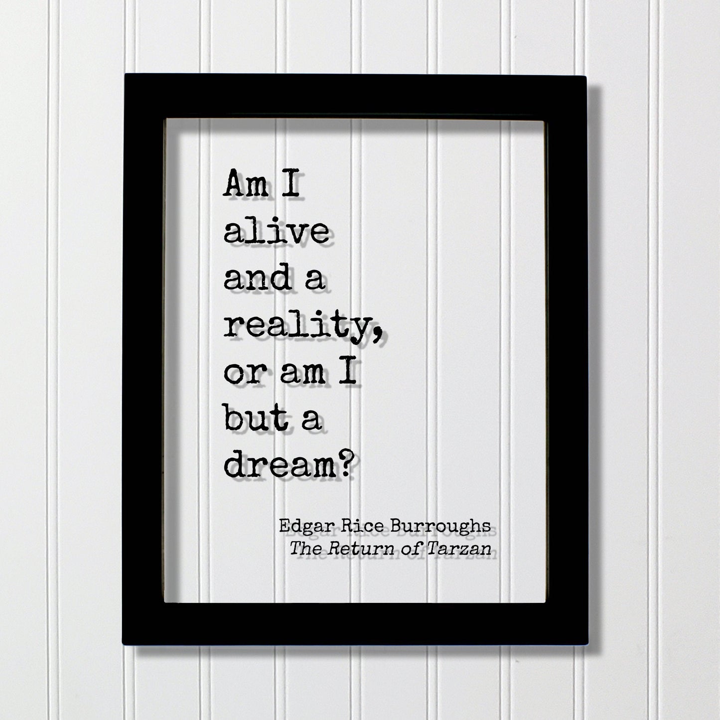 Tarzan - Edgar Rice Burroughs - Am I alive and a reality, or am I but a dream? -  The Return of Tarzan - Modern Minimalist The Burnt Branch
