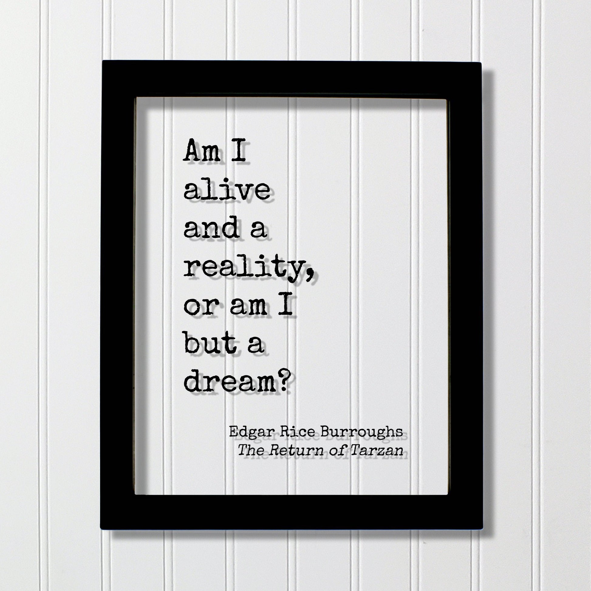 Tarzan - Edgar Rice Burroughs - Am I alive and a reality, or am I but a dream? -  The Return of Tarzan - Modern Minimalist The Burnt Branch