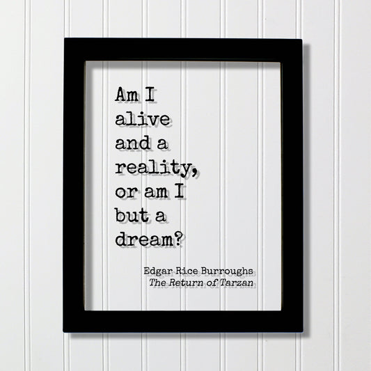 Tarzan - Edgar Rice Burroughs - Am I alive and a reality, or am I but a dream? -  The Return of Tarzan - Modern Minimalist The Burnt Branch