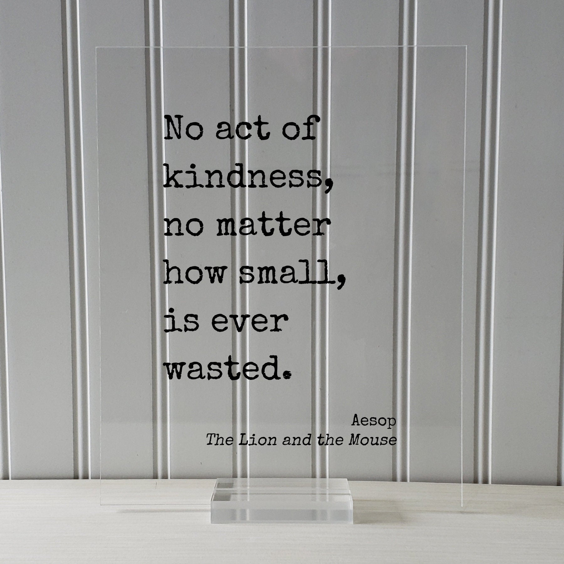 Aesop - The Lion and the Mouse - No act of kindness, no matter how small, is ever wasted - Be Kind Charity Sympathy Philanthropy