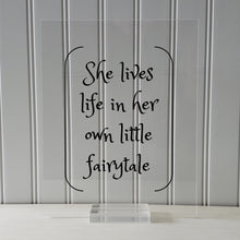 She lives life in her own little fairytale - Floating Quote - Modern Minimalist Fantasy Imagination Fiction Castles Princess Fairy-tale Myth