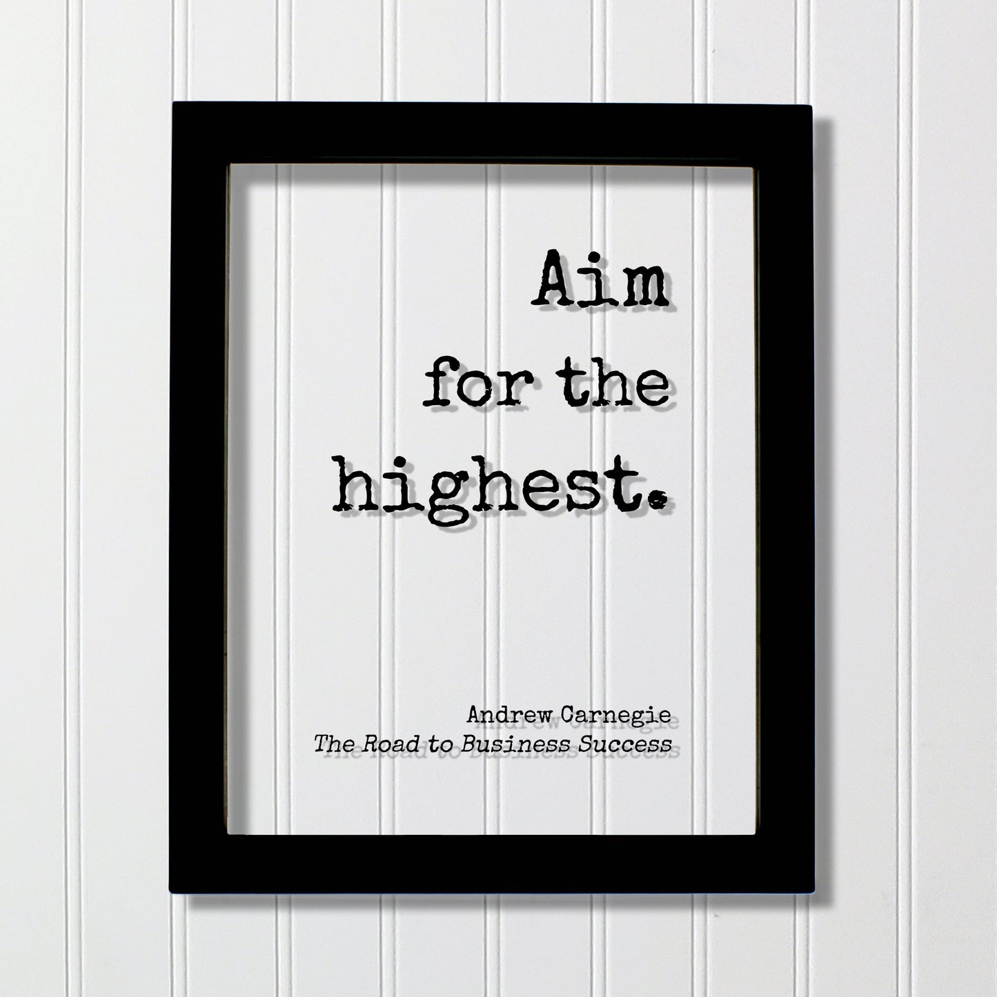 Andrew Carnegie - Aim for the highest - Floating Quote - The Road to Business Success - Hard Work Workout Exercise Achievement Victory
