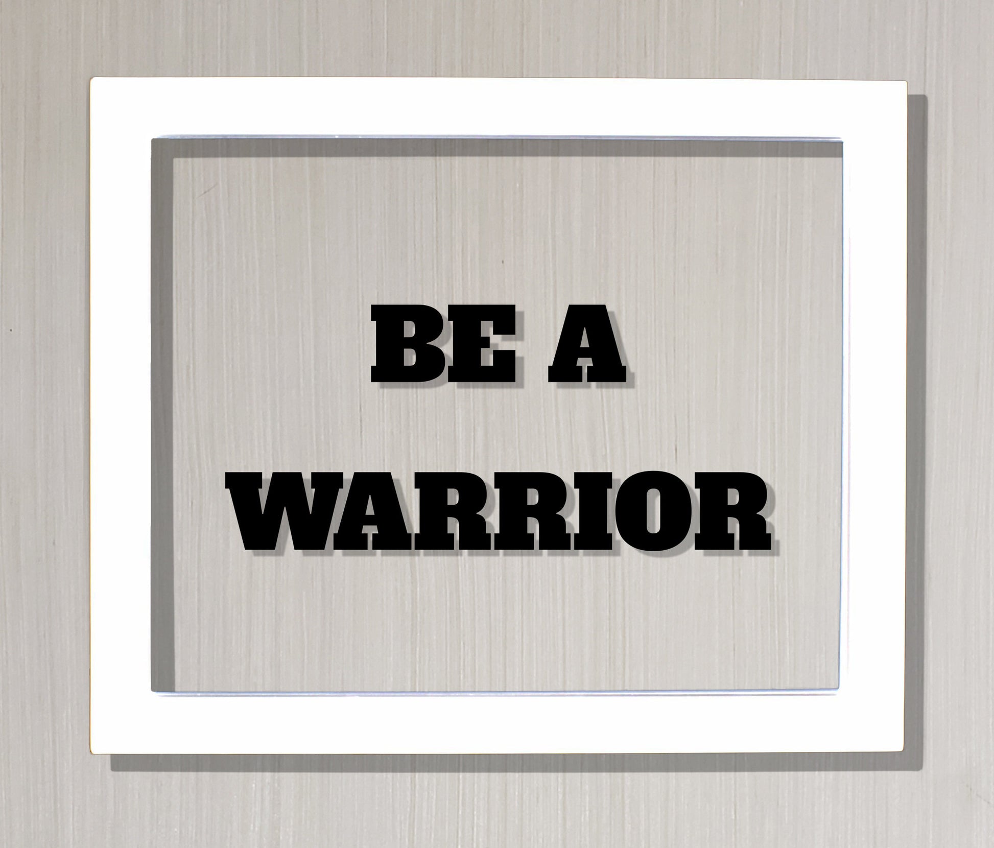 BE A WARRIOR - Floating Quote - Hard Work Motivation Success Business Progress Inspiration Workout Exercise Achievement Victory Prosperity