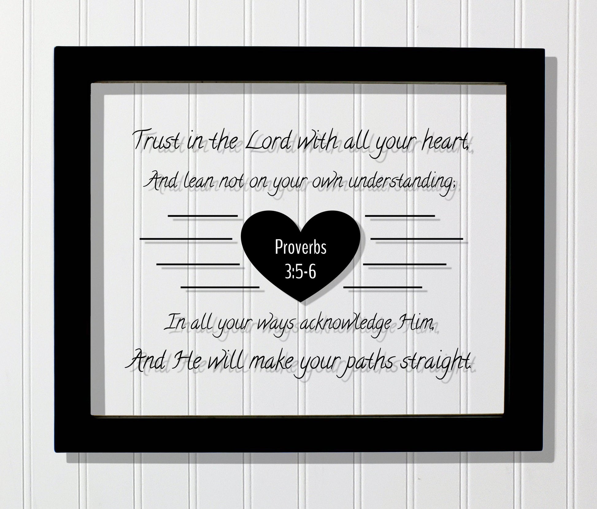 Proverbs 3:5-6 - Trust in the Lord with all your heart He will make your paths straight - Floating Scripture Bible Verse Christian Religious
