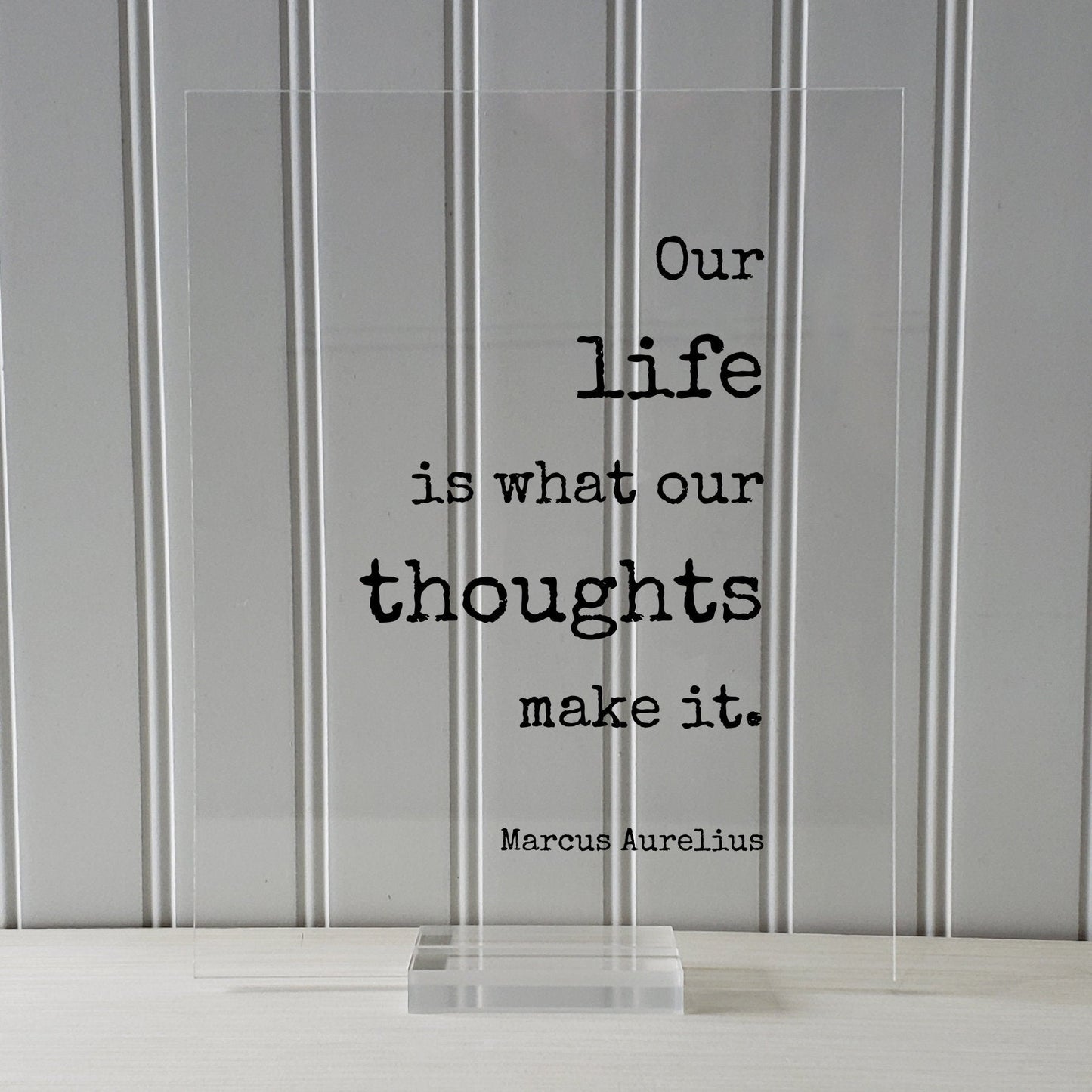 Marcus Aurelius - Floating Quote - Our life is what our thoughts make it - Thinking Thoughtful Motivation Happy Philosophy Stoicism