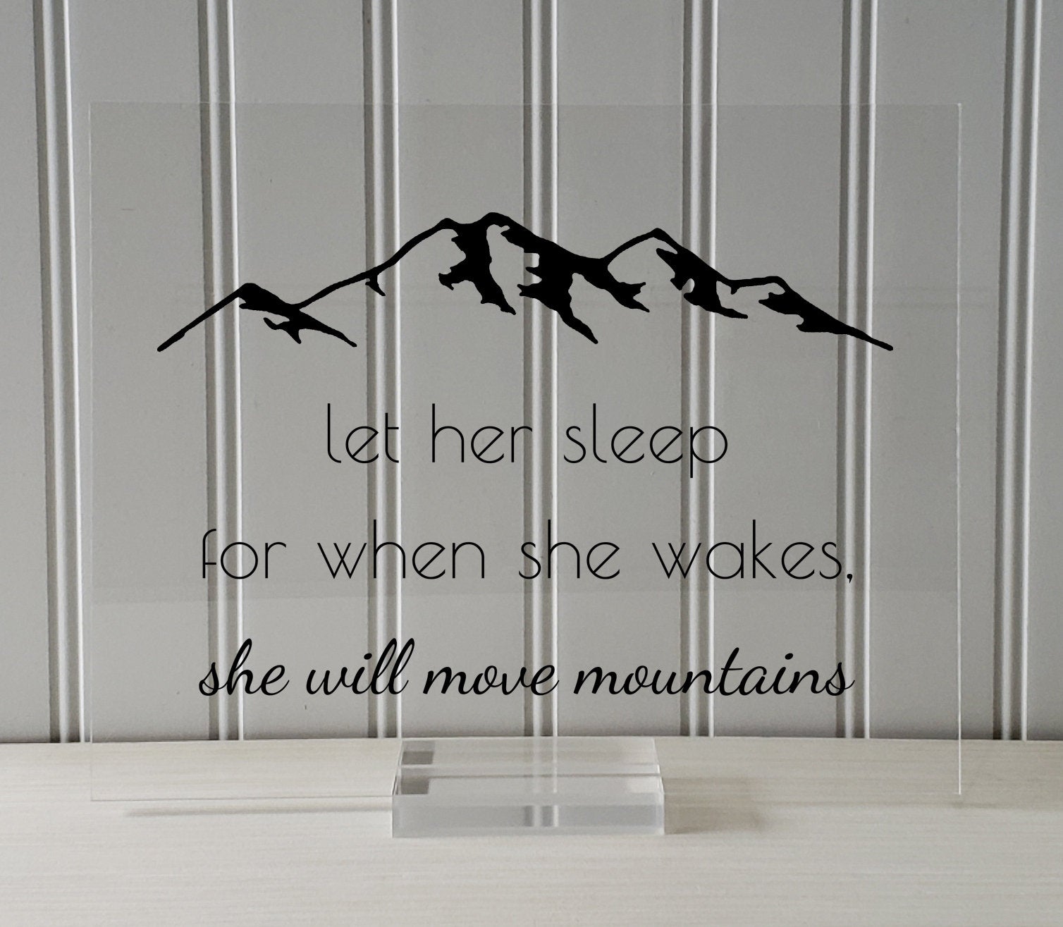 Let her sleep for when she wakes, she will move mountains - Girls Room Signs - Girls Nursery Frame - Baby - Nursery Decor Plaque