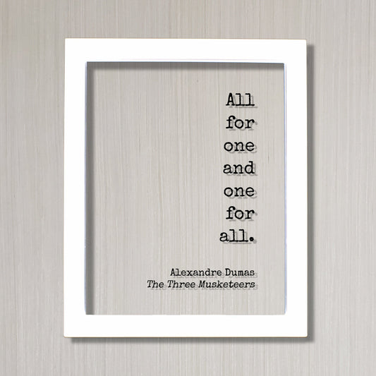 Alexandre Dumas - The Three Musketeers - All for one and one for all - Floating Quote - Adventure Generosity Charity Altruism Philanthropy