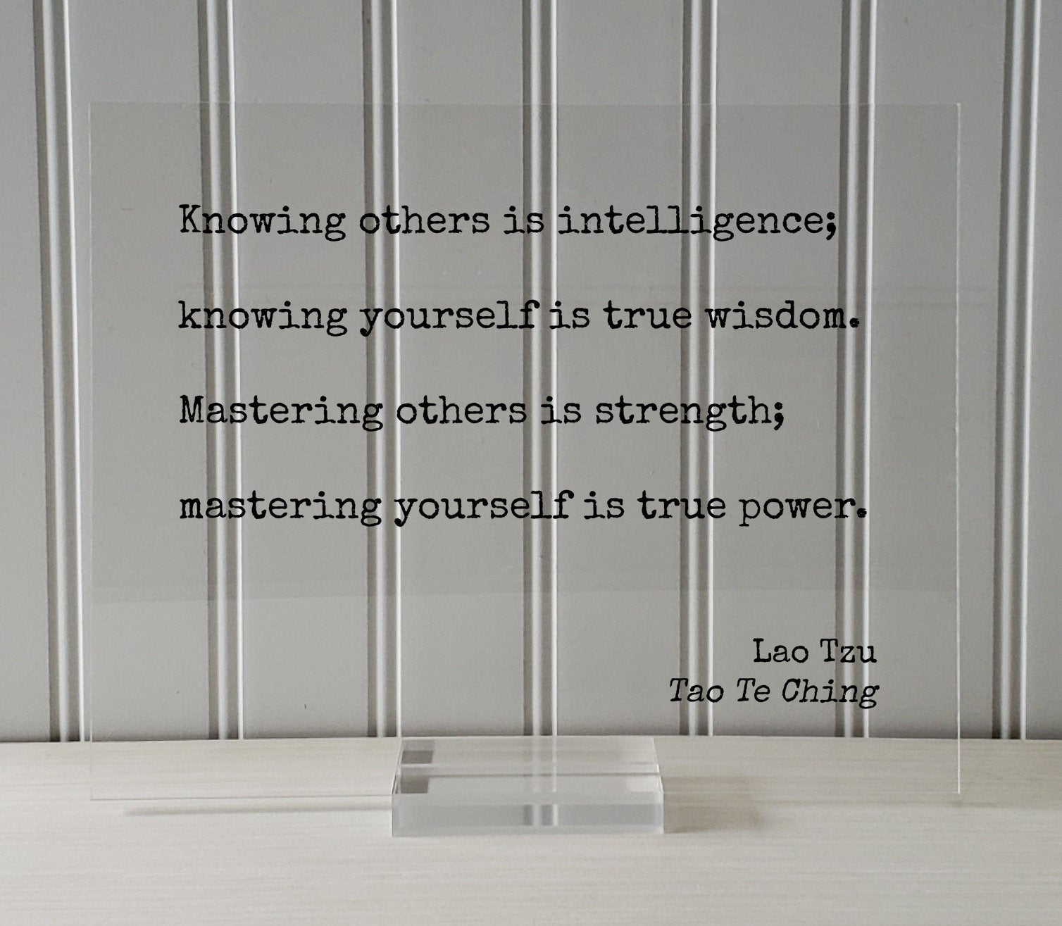 Lao Tzu - Tao Te Ching - Knowing others is intelligence yourself true wisdom Mastering others strength yourself true power - Quote Taoism