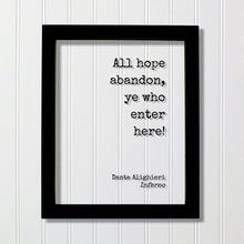 Dante Alighieri - Inferno - All hope abandon, ye who enter here! - Floating Quote - The Divine Comedy - Gothic Horror Classic Dark Acrylic