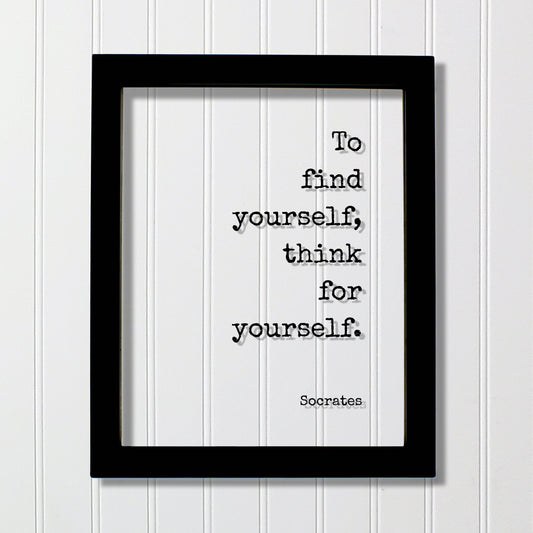 Socrates - To find yourself, think for yourself - Philosophy Teacher Academic Educator Instructor Tutor Coach Gift Thinking Thought