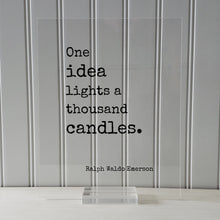 Ralph Waldo Emerson - One idea lights a thousand candles - Floating Quote - Inspirational Motivational Teacher Gift School Learning Teaching