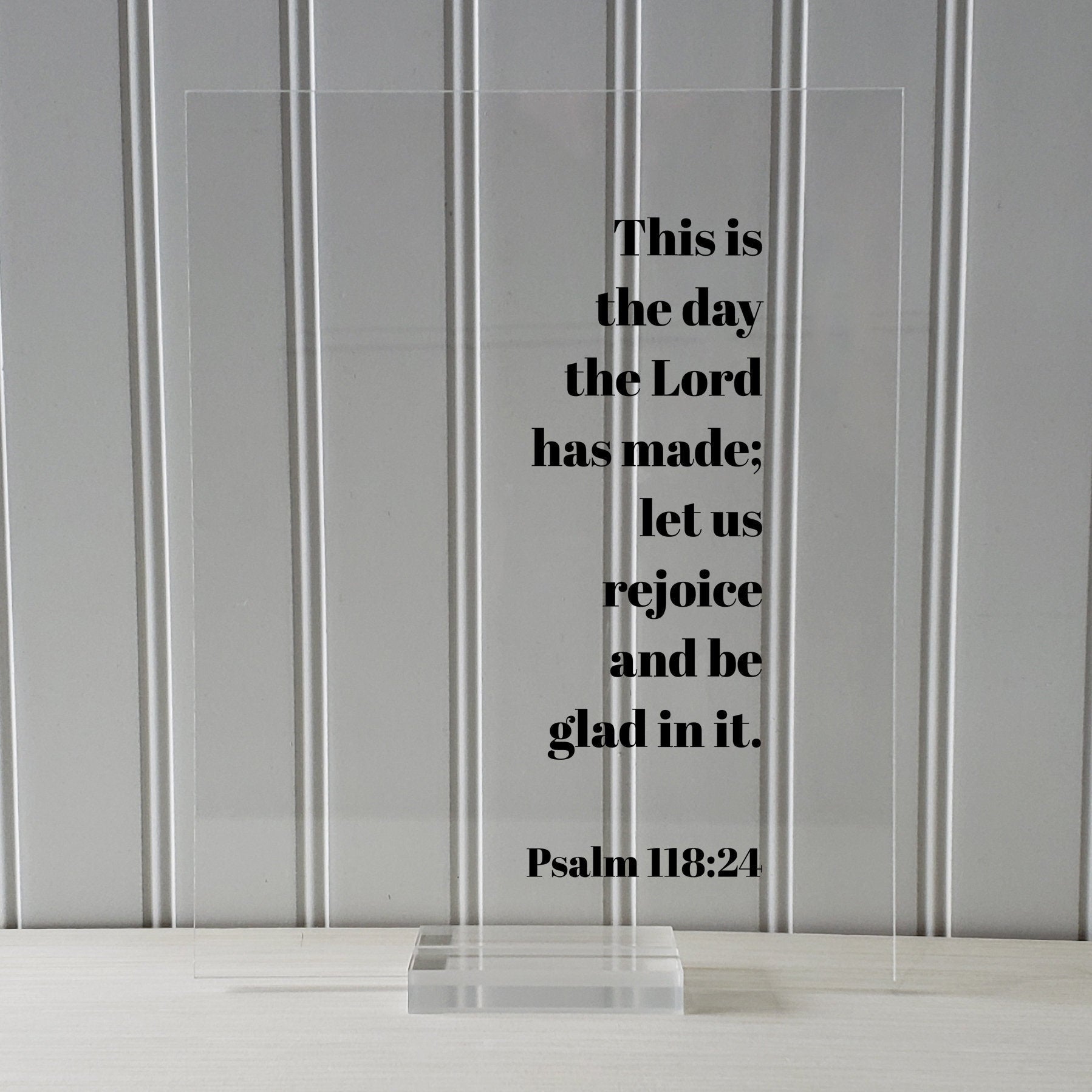 Psalm 118:24 - This is the day the Lord has made; let us rejoice and be glad in it - Scripture Frame - Bible Verse Christian Home Decor Sign