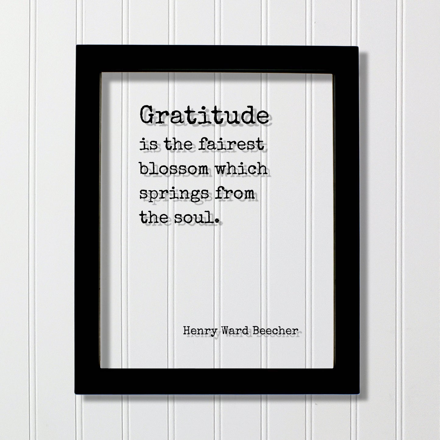 Henry Ward Beecher Quote - Gratitude is the fairest blossom which springs from the soul - Thank You Gift Present Grateful Thanks Recognition