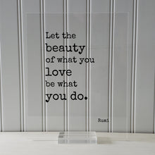Rumi - Let the beauty of what you love be what you do - Floating Quote - Framed Transparent Art - Motivational Inspirational